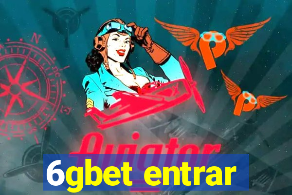 6gbet entrar